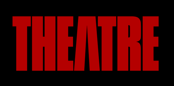 THEATRE